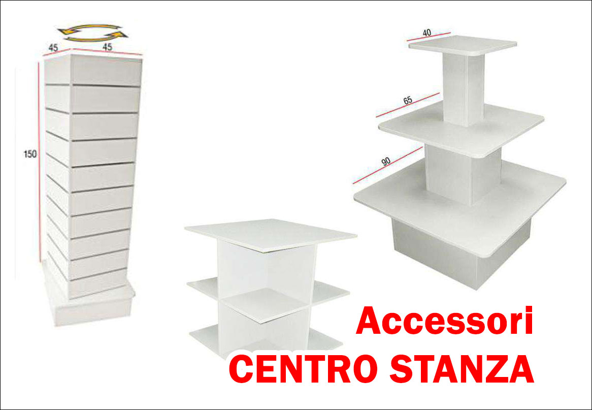 ACCESSORI CENTRO STANZA