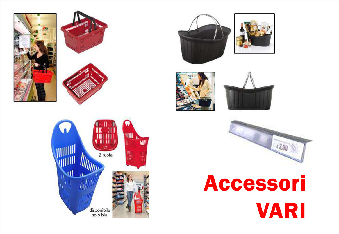 ACCESSORI VARI, PORTAPREZZI, CESTINI SPESA